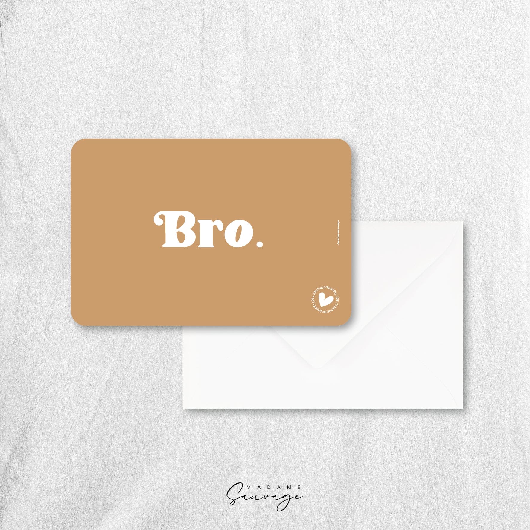 Carte "Bro" - Collection Amour En Barre