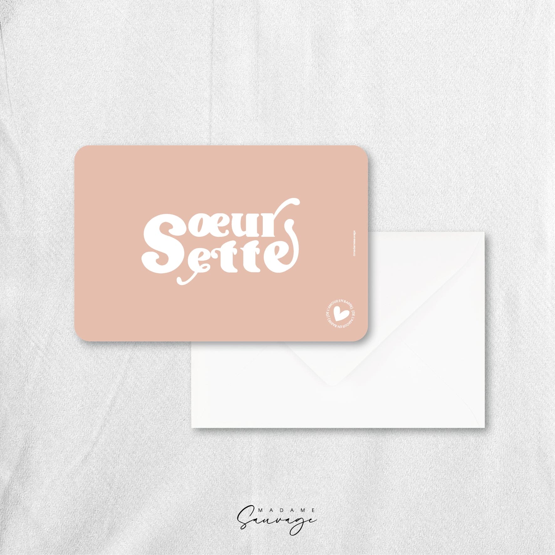 Carte "Soeurette" - Collection Amour En Barre