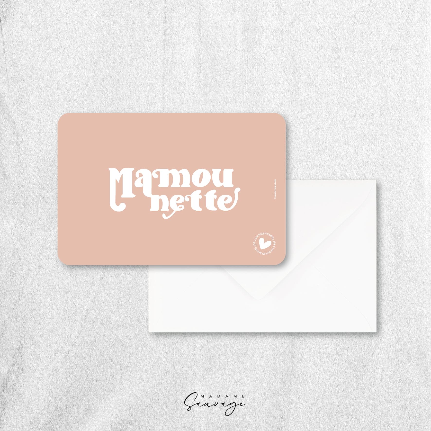 Carte "Mamounette" - Collection Amour En Barre