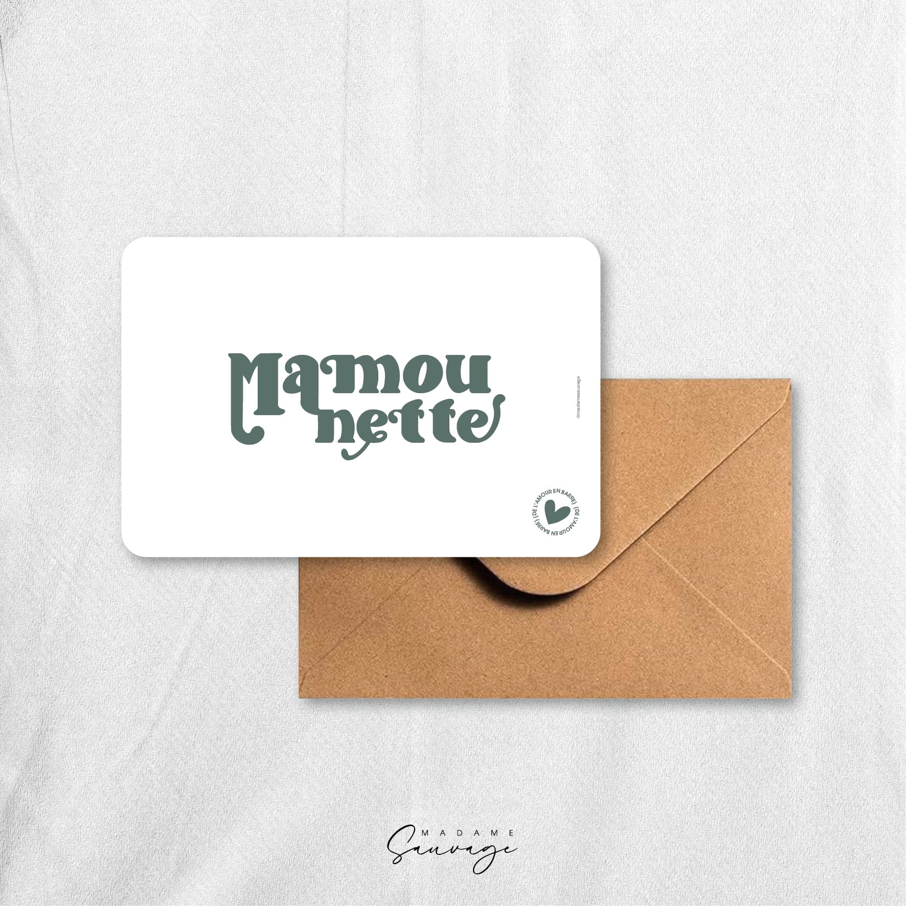 Carte "Mamounette" - Collection Amour En Barre