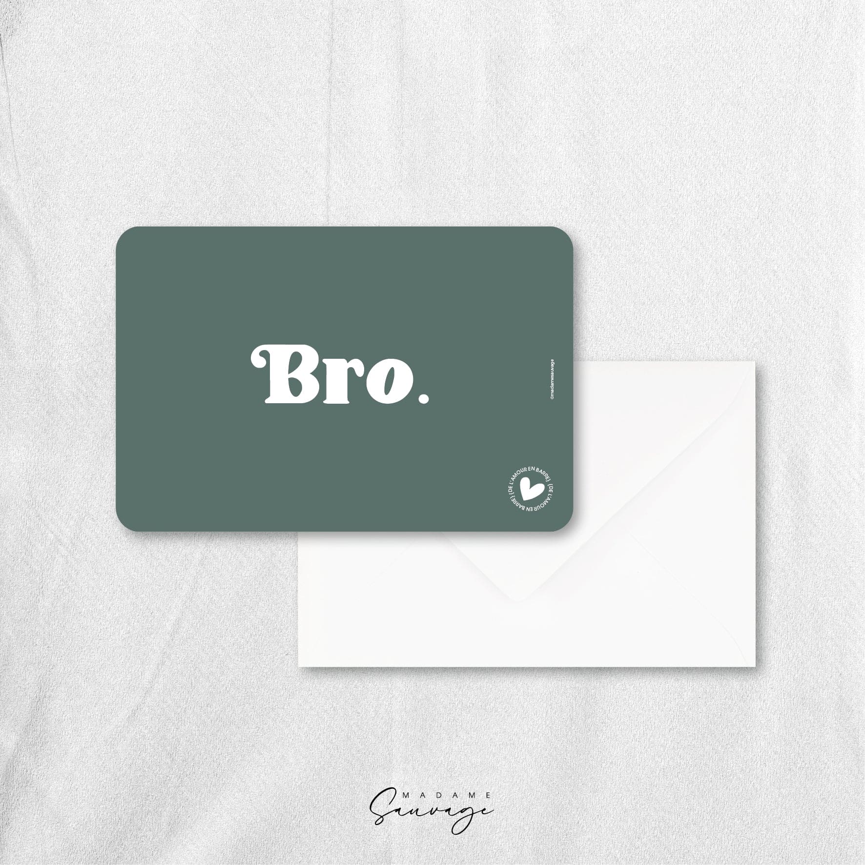Carte "Bro" - Collection Amour En Barre