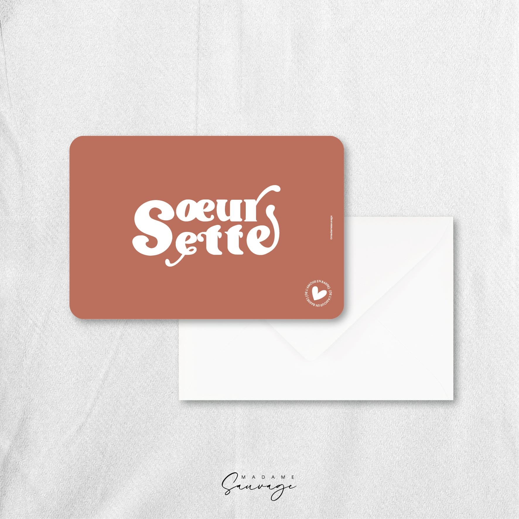 Carte "Soeurette" - Collection Amour En Barre